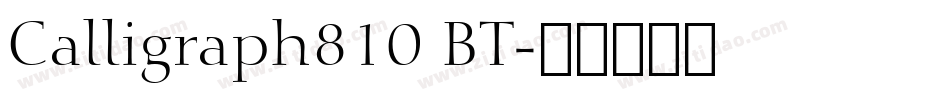 Calligraph810 BT字体转换